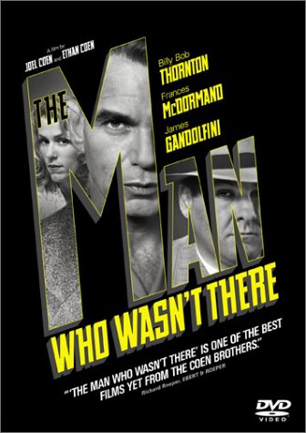 DVD Cover for The Man Who Wasn't There from the Coens.