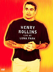 DVD Cover for Henry Rollins: Live at Luna Park